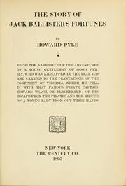 Cover of: The story of Jack Ballister's fortunes by Howard Pyle