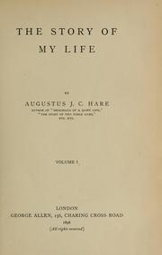 Cover of: The story of my life by Augustus J. C. Hare