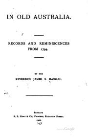 Cover of: In Old Australia: Records and Reminiscences from 1794 by James S. Hassall