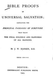 Cover of: Bible Proofs of Universal Salvation: Containing the Principal Passages of Scripture that Teach ...
