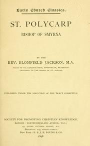 Cover of: St. Polycarp, bishop of Smyrna | Polycarp Saint, Bishop of Smyrna.