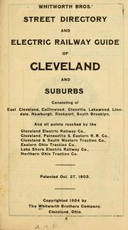 Cover of: Street directory and electric railway guide of Cleveland and suburbs ... by Whitworth Bros. Co.
