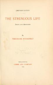 Cover of: strenuous life: essays and addresses