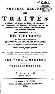 Cover of: Nouveau recueil de traités d'alliance, de paix, de trève... et de plusieurs autres actes servant ...