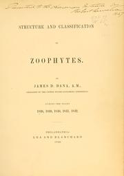 Structure and classification of zoophytes by James D. Dana
