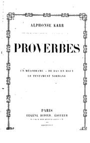 Cover of: Proverbes: Un mélodrame: De bas en haut: Le testament normand