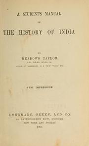 Cover of: A student's manual of the history of India. by Meadows Taylor