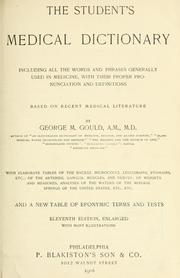 Cover of: The student's medical dictionary by George M. Gould