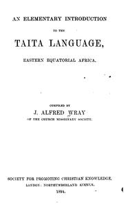 Cover of: An Elementary Introduction to the Taita Language, Eastern Equatorial Africa by Joseph Alfred Wray