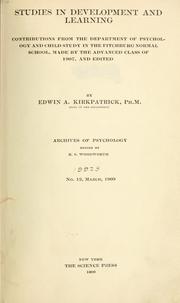Cover of: Studies in development and learning by Edwin A. Kirkpatrick