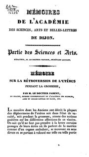 Cover of: Mémoires de l'Académie des sciences, arts et belles lettres de Dijon