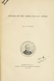 Cover of: Studies on the germ cells of aphids.