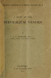 Cover of: A study of the Pervigilium Veneris. by J. F. Dobson