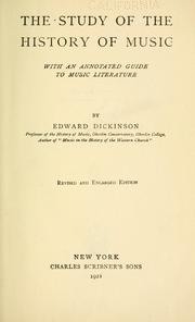 Cover of: The study of the history of music by Edward Dickinson, Edward Dickinson