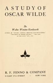A study of Oscar Wilde by Walter Winston Kenilworth