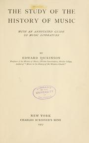 Cover of: The study of the history of music by Edward Dickinson, Edward Dickinson