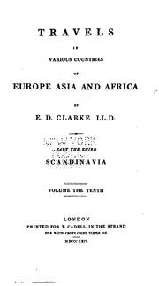 Travels in Various Countries of Europe, Asia and Africa by Edward Daniel Clarke