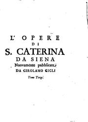 Cover of: L'opere della serafica santa Caterina da Siena