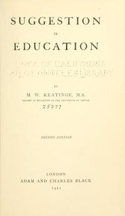 Cover of: Suggestion in education by M. W. Keatinge