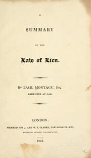 A summary of the law of lien by Basil Montagu