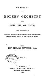 Cover of: Chapters on the Modern Geometry of the Point, Line, and Circle: Being the Substance of Lectures ...