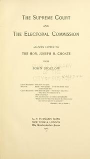 Cover of: The Supreme court and the Electoral commission by Bigelow, John, Bigelow, John