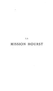 Cover of: La mission Hourst: sur le Niger et au pays des Touaregs by Hourst, Émile Auguste Léon Hourst