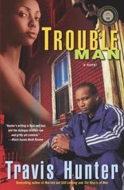 Cover of: Trouble Man: A Novel (Strivers Row)