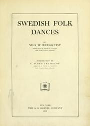 Cover of: Swedish folk dances by by Nils W. Bergquist ; introduction by C. Ward Crampton.