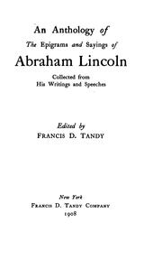 Cover of: An Anthology of the Epigrams and Sayings of Abraham Lincoln by Abraham Lincoln