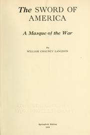Cover of: The sword of America: a masque of the war
