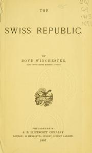 Cover of: The Swiss republic by Boyd Winchester
