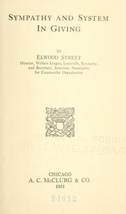 Cover of: Sympathy and system in giving by Elwood Street