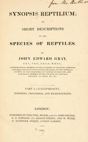 Cover of: Synopsis reptillium by John Edward Gray