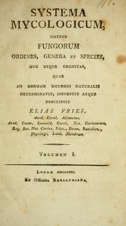 Systema mycologicum by Elias Magnus Fries