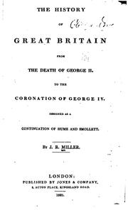 Cover of: The History of Great Britain, from the Death of George II. to the Coronation of George IV ...