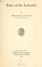 Cover of: Tales of the Labrador by Grenfell, Wilfred Thomason Sir