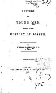 Cover of: Letters to Young Men: Founded on the History of Joseph by William Buell Sprague , Joseph