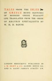 Cover of: Tales from the isles of Greece: being sketches of modern Greek peasant life translated from the Greek of Argyris Ephtaliotis [i.e. A. Ephtaliotes]