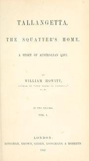 Cover of: Tallangetta, the squatter's home: a story of Australian life