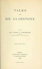 Cover of: Talks with Mr. Gladstone by Lionel A. Tollemache