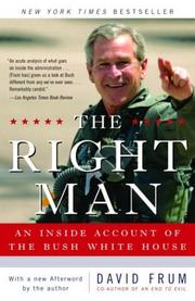 Cover of: The right man: an inside account of the Bush White House