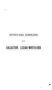 Inventaire sommaire de la collection Lazare-Montassier conservée aux ... by Seine (France ). Archives, Lucien Lazard