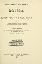 Cover of: Tarifas i reglamento para el servicio de pasajeros [equipajes i encomiendas] en Los Vilos, Coquimbo, Huasco i Chañaral. by Chile. Inspección jeneral de ferrocarriles.