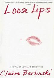 Cover of: Loose Lips by Claire Berlinski