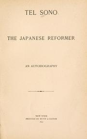 Cover of: Tel Sono: the Japanese reformer ; an autobiography.