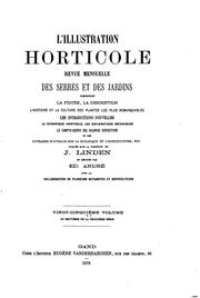 Cover of: L'Illustration horticole: journal spécial des serres et des jardins, ou choix raisonné de ..