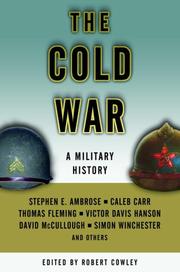 Cover of: The Cold War by Stephen E. Ambrose, Caleb Carr, Thomas Fleming undifferentiated, Victor Hanson