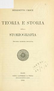 Cover of: Teoria e storia della storiografia.