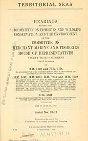 Cover of: Territorial seas.: Hearings, Ninety-third Congress, first session ...